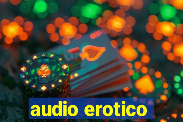 audio erotico